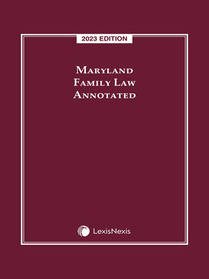 cover image of Maryland Family Law Annotated